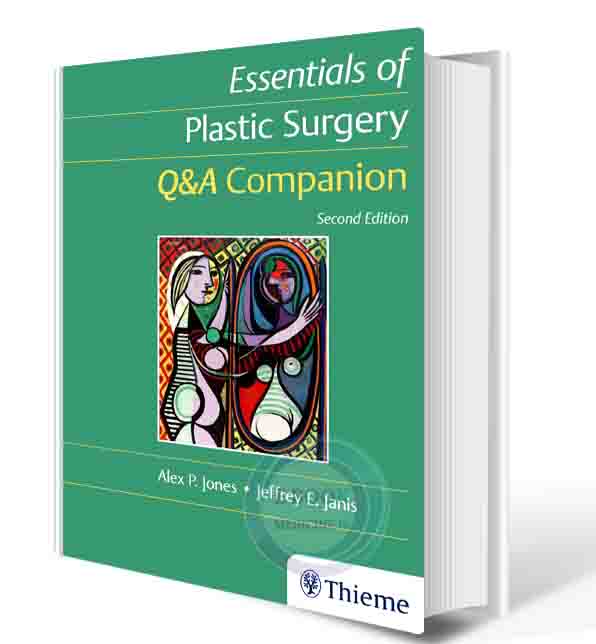 دانلود کتاب Essentials of Plastic Surgery Q&A Companion Alex P. 2023(ORIGINAL PDF )